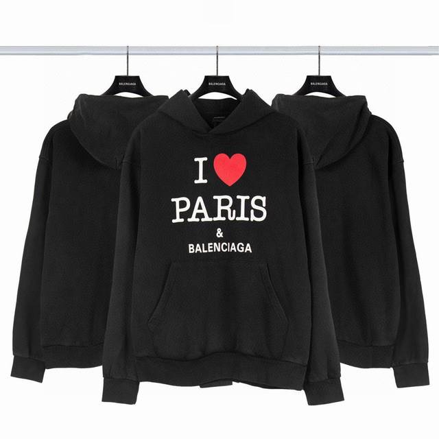 新款卫衣 L39 毛圈 加绒 巴黎世家 Balenciaga Iparis巴黎发布会限定款 连帽卫衣 椭圆机印花细腻 多工艺字体结合 领口肩部高密度缝线 采用双