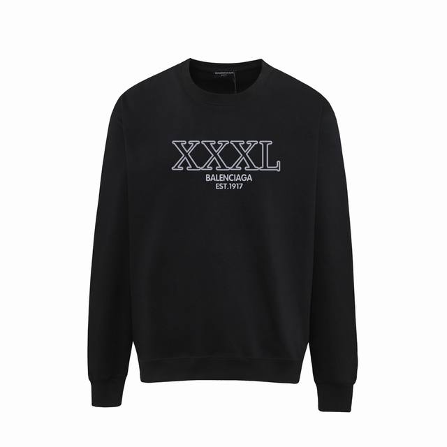 卫衣新款款号L33 [Balenciaga 巴黎世家] Fw秋冬款 经典Xxxl字母印花圆领卫衣 高端双股纯棉 定制拉架罗纹同缸同染 三标齐全 男女同款 颜色：