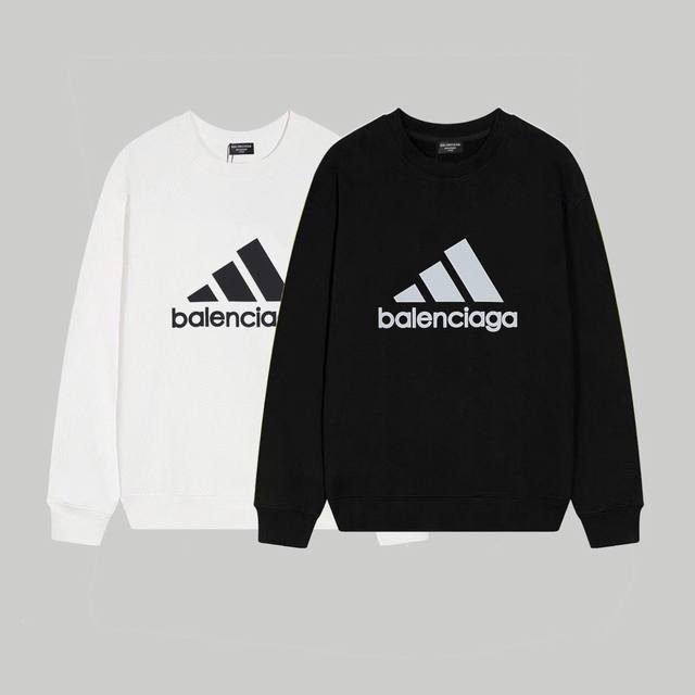 卫衣新款 款号L77 毛圈 加绒58 Balenciaga巴黎世家阿迪达斯联名圆领卫衣 男女同款某宝爆款 印花：印花材料采用安全环保无毒婴儿认证的材料；印花轮廓