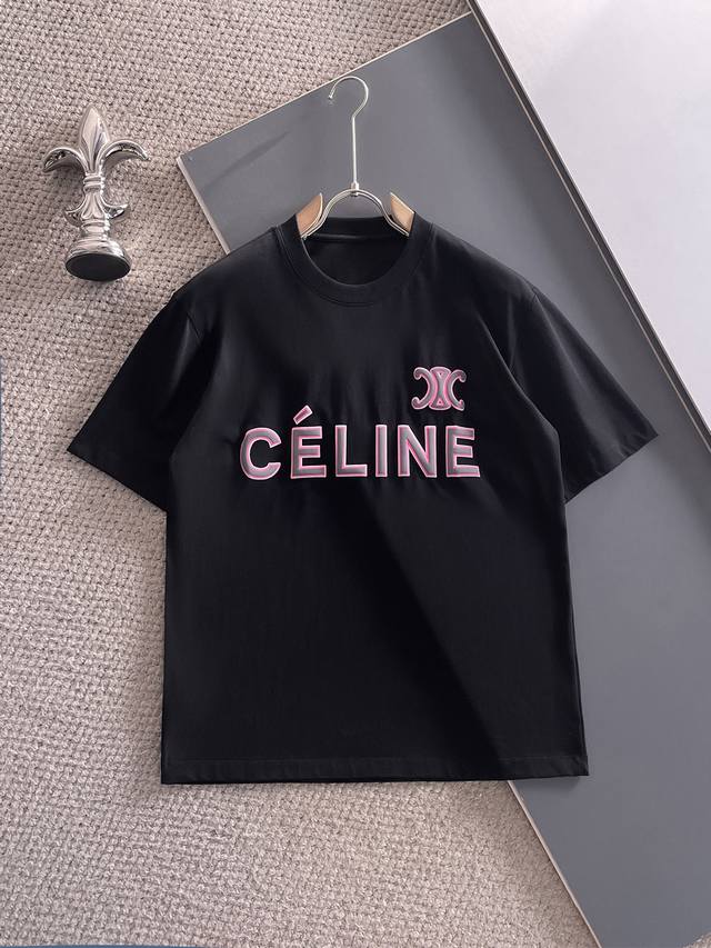 Celin* 顶级货品2025春夏新款首发专柜最新款短袖圆领T恤 高端订制 设计前卫时尚！品牌Logo重工艺设计 高端定制260克面料.手感柔软.穿着舒适.专柜
