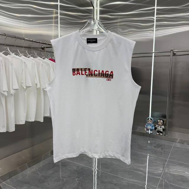 Bal 巴黎世家 2025夏季新款 无袖背心 厚板硅胶工艺 男女同款宽松版 S M L Xl Xxl 五个码 颜色：黑色 白色 灰色