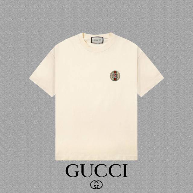 Gucci 古奇] 2025Fw短袖T恤 徽章Logo 高端26S双纱300克面料 重磅面料 定制拉架罗纹同缸同染 三标齐全 男女同款 颜色：黑色 白色 杏色