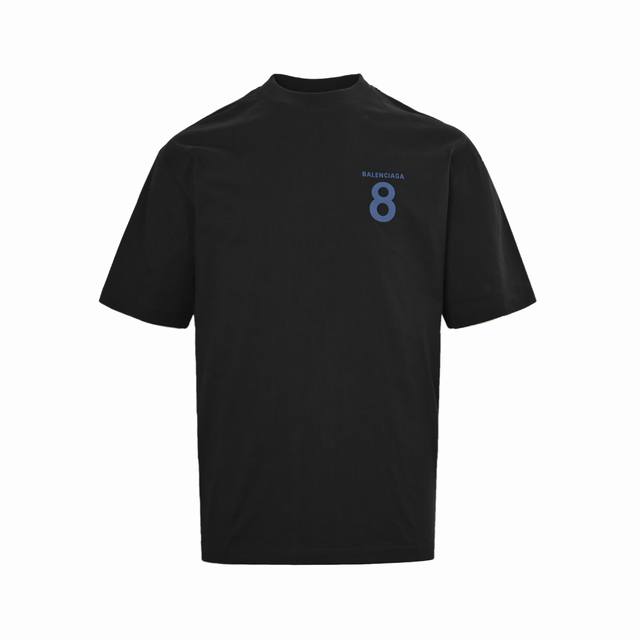 Balenciaga 巴黎世家 25Ss 8号字母印花短袖 极简主义者的暗语游戏。当数字8化作极简主义图腾，巴黎用这件单品完成对当代衣橱的终极注解。定制进口纯棉