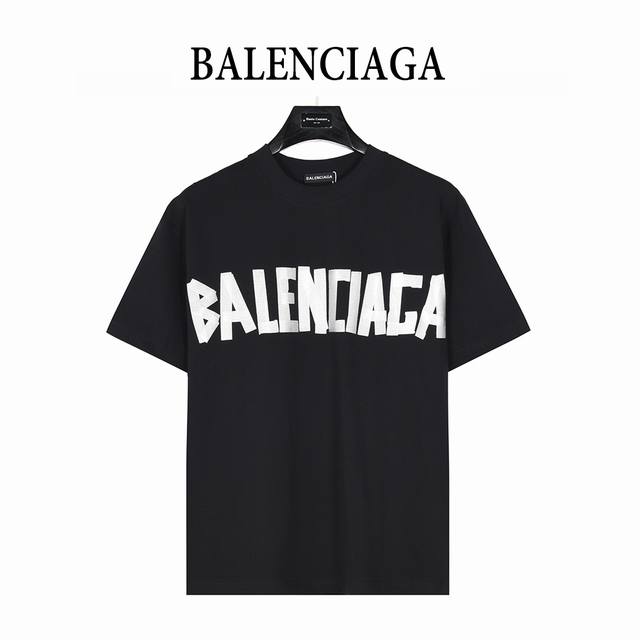 Balenciaga 巴黎世家 25Ss 美纹纸字母胶带短袖T恤 今年最火爆的短袖没有之一 前后全部采用了全新的工艺区分市场丝网印，真正的还原了原版的多处细节和