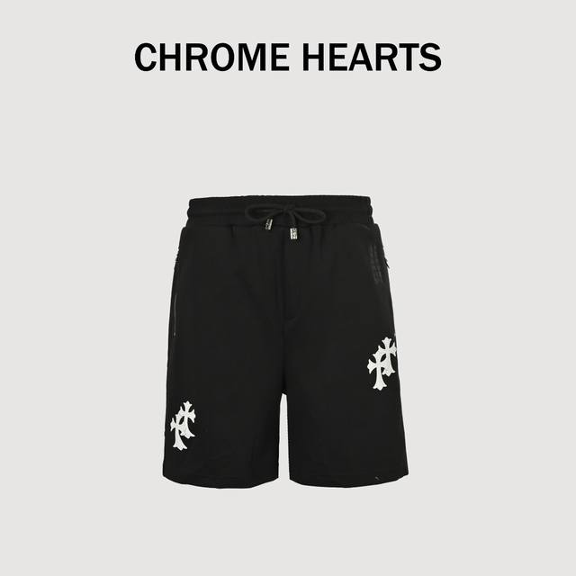 Chrome Hearts 克罗心 25Ss 刺绣白标十字架短裤 手摇贴定制皮标梵文刺绣 口袋拉链设计 松紧腰＋抽绳裤腰设计 上身舒适 定制面料 宽松版型 颜色