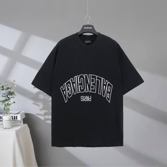 B207# 市场顶级品质 Balenciaga 巴黎世家2025Ss 镜像倒向字母刺绣短袖T恤 Logo采用进口田岛刺绣工艺 市场顶级的质量 官网品质 罗纹定织