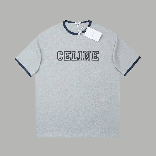 Celin* 25Ss早春新款 字母印花短袖轻奢主义 男女日常通勤穿搭必备单品 正确版本 欢迎对比详细特征 320克100% 纯棉双纱汗布面料 同缸定染特种加粗