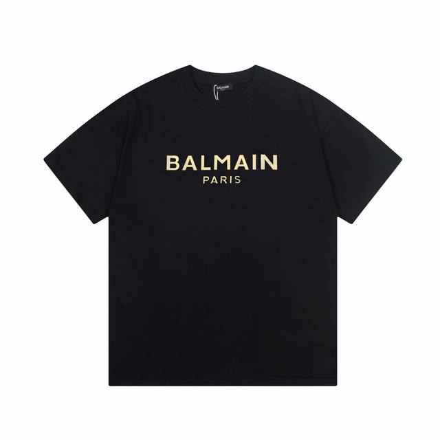 Balmain 巴尔曼 烫金字母印花 大Logo标识精致升级，灵感源自八十年代复古原版面料 官方同款 短袖T恤定制260克同缸染面料 手感非常舒服 春夏最新砖柜