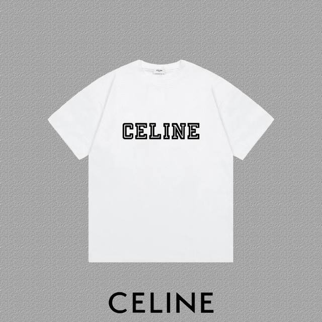 Celine 赛琳]2025Fw短袖T恤 硅胶厚板字母Logo 高端26S双纱300克面料重磅面料 定制拉架罗纹同缸同染 三标齐全 男女同款 颜色：黑色 白色尺