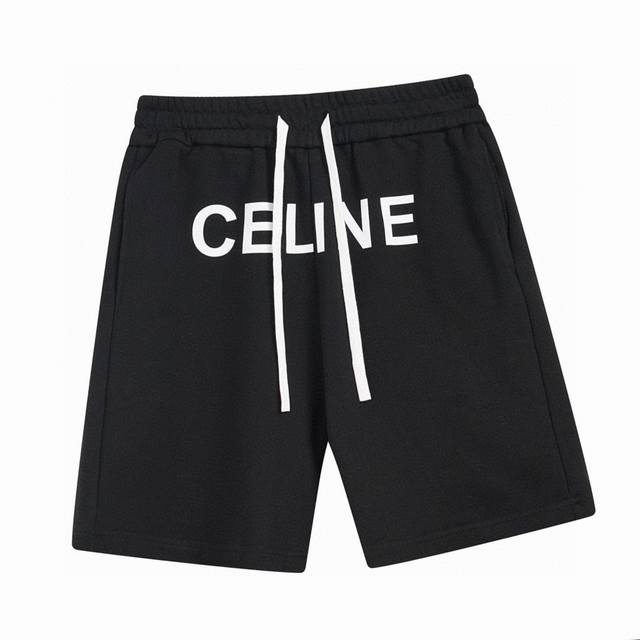 赛琳 Celine夏季新款 经典字母印花休闲短裤 定织定染320克面料 标识印花短裤 百搭低调 紧实立体 细节版型很足 百搭男女同款 Color：黑色 灰色Si