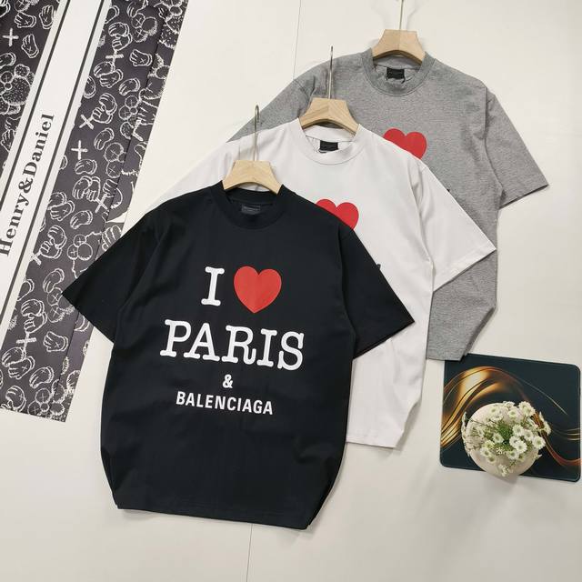 尺码Xs-L爆款 Balenciaga 巴黎世家2025 Ss 正面I Love Paris& Balenciaxx艺术印花短袖T恤本市场No.1的质量 真正天