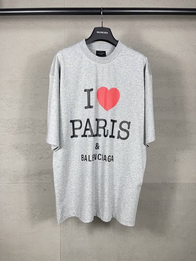 实拍图 顶级版本.官网品质 Balenci*Ga 巴黎.Ss24最新款，正面I Love Paris& Balenciaxx艺术印花短袖T恤.砖柜同步.第一时间