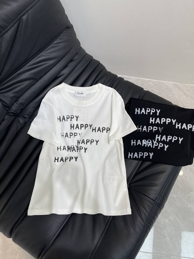 Celin*25春夏新款Happy字母印花短袖T恤。进口丝光棉面料，经典版型百搭不挑人，上身非常漂亮！Sml Aa.