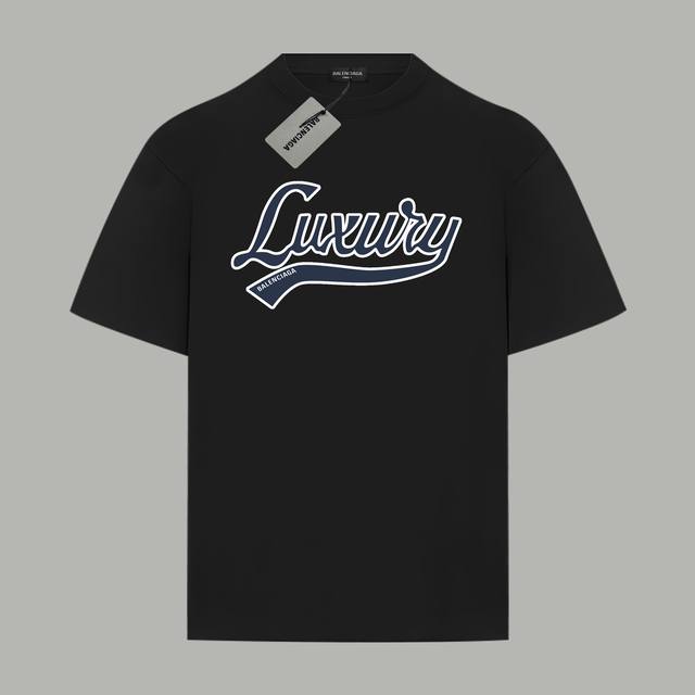 Balenciaga巴黎世家 官网同款 Luxury限定字母Logo 印花双纱纯棉短袖 - 280G双纱纯棉顶级面料 手感柔软 百分百纯棉独家出货 定染硫化黑无