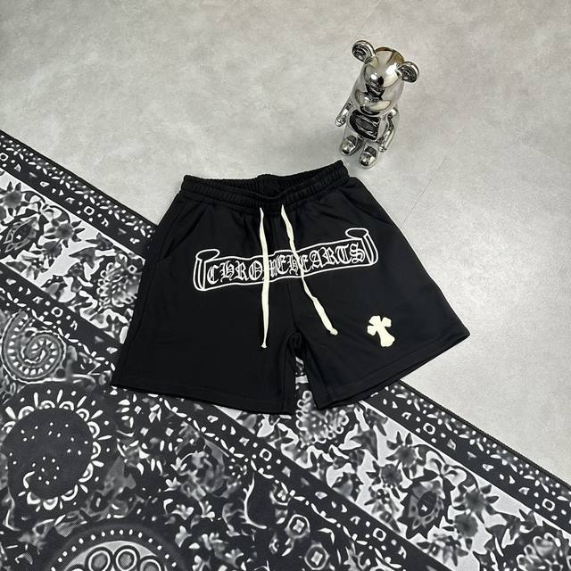 款号：G15---顶级版本 Chrome Hearts 23Ss 克罗心裆前梵文字母贴皮刺绣Logo织带短裤 精选高精度酷丝绵精梳面料 清爽丝滑透气 告别厚重感