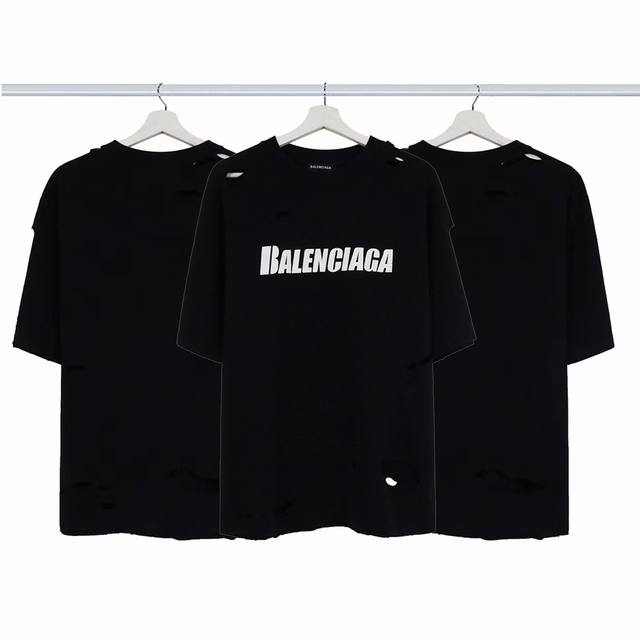 巴黎世家 Balenciaga大破坏Logo撕裂短袖 经典的Logo设计搭配大坏破设计 正面裂纹丝网花印工艺 全件破坏工艺为工手破坏+激光破洞 极为耗时 面料定