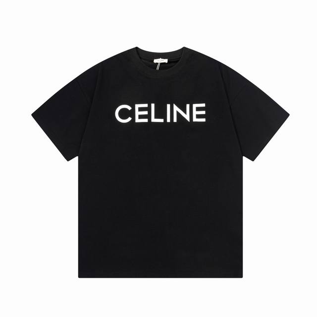 Celine 赛琳 经典字母印花 升级，灵感源自八十年代复古 原版面料 官方同款 短袖T恤 定制 260克 同缸染面料 手感非常舒服 春夏最新砖柜同步 时尚又个