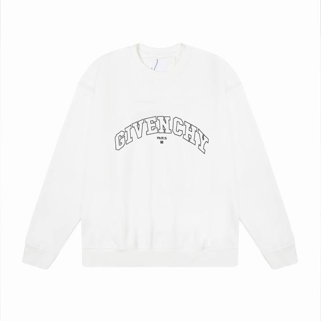 Givenchy*纪梵希 Givenchy*纪梵希经典字母刺绣圆领卫衣 -定制400克 优库亲肤绒潮牌大卫衣面料 布面干净 布纹清晰 手感非常细腻扎实 更加力挺
