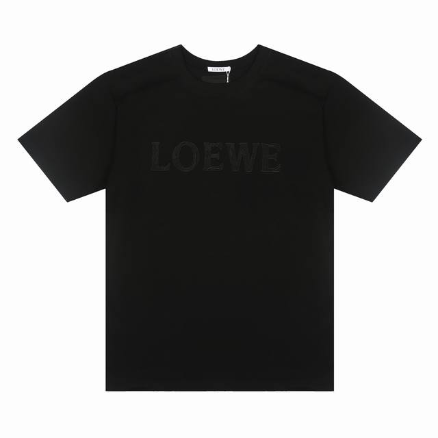 Loewe*罗意威 25Ss新款刺绣字母Logo情侣款短袖T恤 -定制260克32支全棉双纱紧密爽滑面料 布面干净 布纹清晰 手感非常细腻扎实 更加力挺 舒适透
