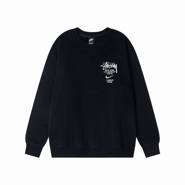 Xy8908# 重磅高品质 区别市场通货 斯图西 Stussy X Nike 联名系列 刺绣字母Logo宽松套头圆领加绒美式复古卫衣 男女同款 颜色：黑色 灰色