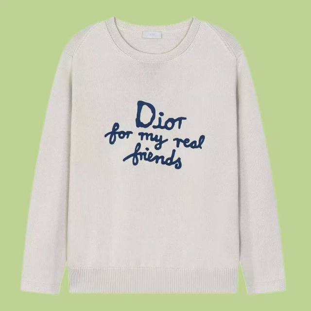 高版本] Dior 刺绣针织长袖毛衣圆领 定制优选棉锦羊毛精混针织料，胸前利落的 Dior For My Real Friends 宣言以毛巾绣工艺呈现，形成微