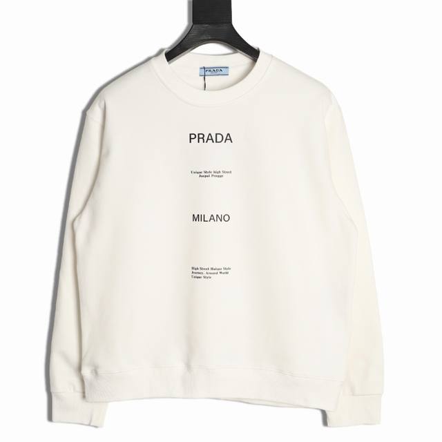 Prada 普拉达 25Fw 多重字母圆领卫衣 480G高级精梳棉面料 专柜领标 代购级白色厚板吊牌 原版吊粒 前后都是立体发泡印花 层次感很强 男女同款 情侣