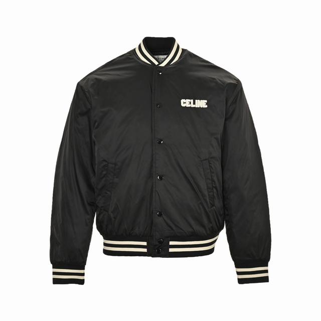 Celine 赛琳 24Fw 字母棒球服棉服外套 定制锦御温绒，字母为浮雕工艺，字母绣梦立体工艺，通过特定的针法和材料，精确掌握每一针每一线的走向和力，模版机开