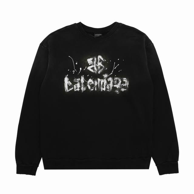 Balenciaga 巴黎世家 水洗手绘字母字母圆领卫衣 Size：Xs-L