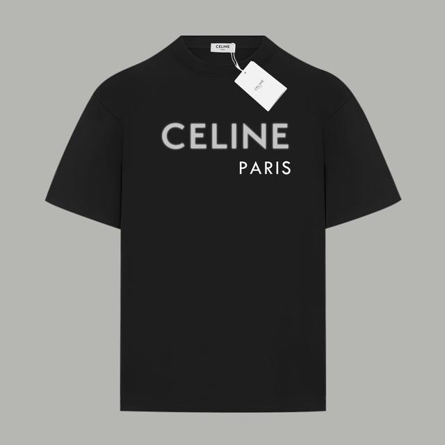 Celine 赛琳 官网同款 限定模糊字母Logo 印花双纱纯棉短袖 - 280G双纱纯棉顶级面料 手感柔软 百分百纯棉独家出货 定染硫化黑无尘处理面料 -面料