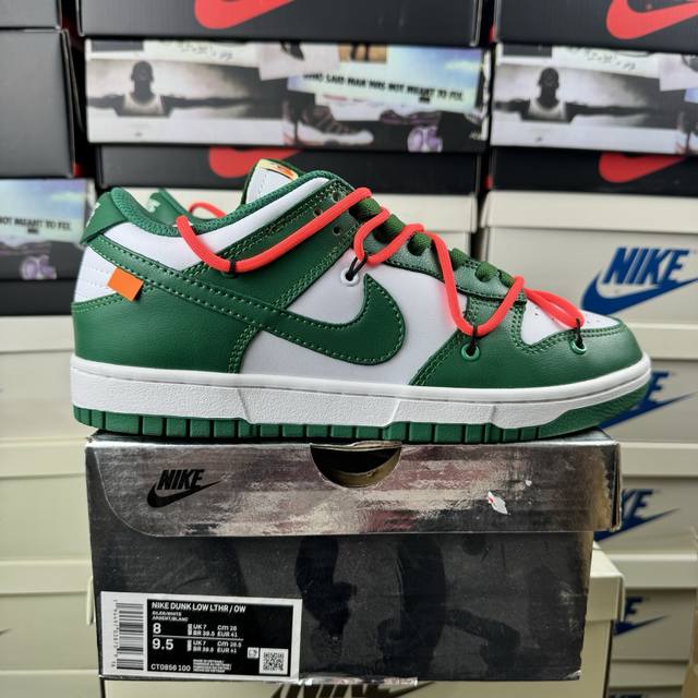 纯原 Off-White X Nike Dunk Low Lthr Ow 白绿 板鞋 Ct0856-100 尺码：36-45