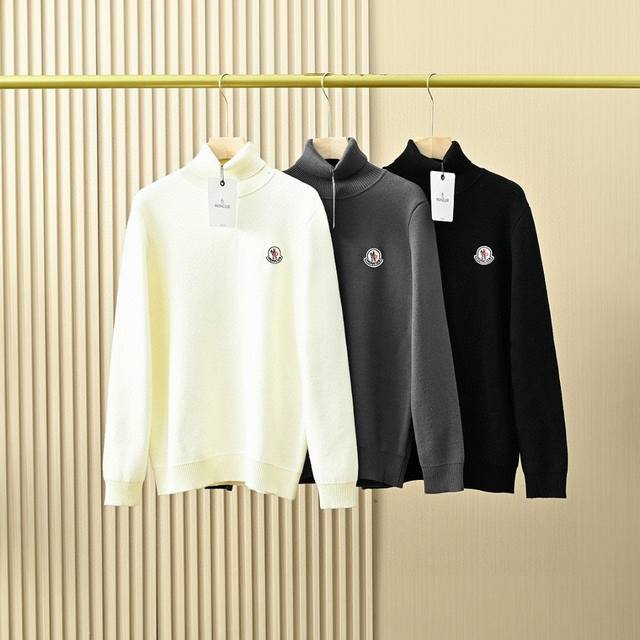 蒙口 Moncler2025男士刺绣标纯色加厚保暖高领一体绒毛衣打底 DDD 优雅男士必入款 秒杀！！ DDD 全部质检产品 放心入～ DDD 欧美穿搭酷炫出街